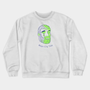 Boys Cry Too Men's Mental Health Crewneck Sweatshirt